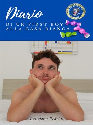 cover image of Diario di un first boy alla casa bianca
